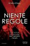 [The Legal Briefs 02] • Niente Regole